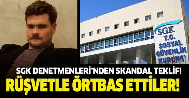 sgk denetmenleri nden skandal teklif ceza gerektiren olaylari rusvetle ortbas ettiler takvim