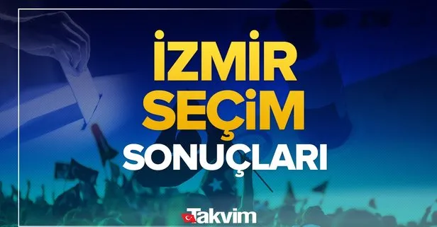 İzmir’de Büyük Sürpriz! İzmir’de Kim Kazandı? 31 Mart Seçim Sonuçları Herkesi Şaşırttı!
