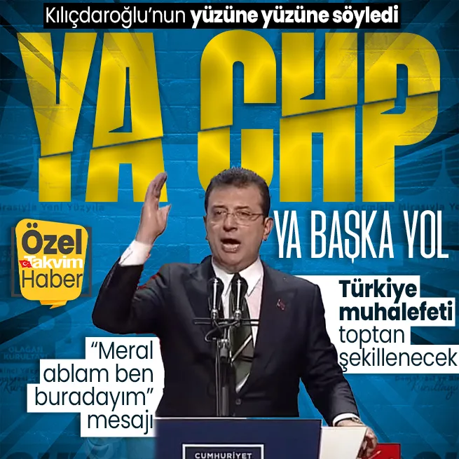 İmamoğlu kurultayda Kılıçdaroğlunun gözünün içine baka baka söyledi! Ya CHP ya başka yol çıkışı: Türkiye muhalefeti toptan şekillenecek