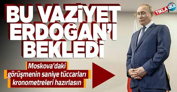 Putin, Başkan Recep Tayyip Erdoğan'ı 1 dakika ayakta bekledi: Sandalyeleri ve duvarları inceledi