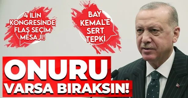 SON DAKİKA: Başkan Erdoğan’dan 4 ilin kongresinde önemli açıklamalar