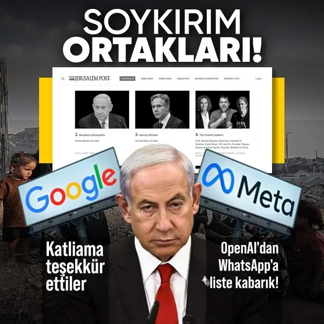 İsrail basını itiraf etti: Googledan Metaya OpenAIdan WhatsAppa teknoloji devleri vahşete ortaklığı açıklandı