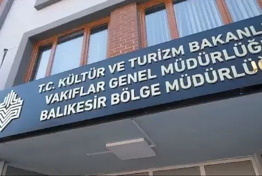 BALIKESİR VAKIFLAR BÖLGE MÜDÜRLÜĞÜ