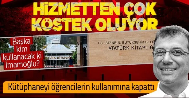 İstanbul Büyükşehir Belediyesi İBB Atatürk Kitaplığı’nı öğrencilerin kullanımına kapattı! Karara tepki yağdı