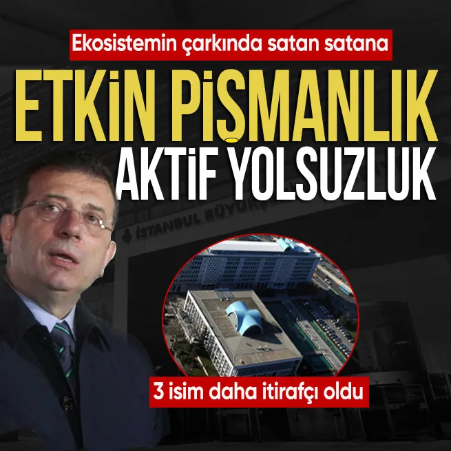 CHPli İBBye yönelik yolsuzluk soruşturmasında flaş gelişme! 3 isim daha itirafçı oldu