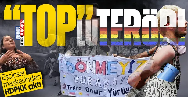 LGBT'li sapkınların 'Onur'suz yürüyüşünde Kürdistan sloganları! HDP'li Özgül Saki Başkan Erdoğan'ı hedef alan lubunyaları savundu! EGM'den suç duyurusu
