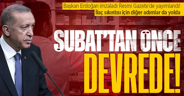 Başkan Erdoğan imzaladı Resmi Gazete'de yayımlandı! İlaçta fiyat güncellemesi erkene çekildi: "Çözeceğiz kimse endişe etmesin"
