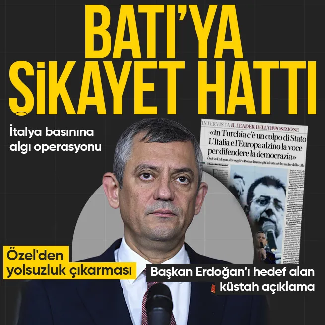 CHP lideri Özelden yolsuzluk çıkarması! Türkiyeyi Batıya şikayet etmeye doyamadı | Başkan Erdoğanı hedef aldı