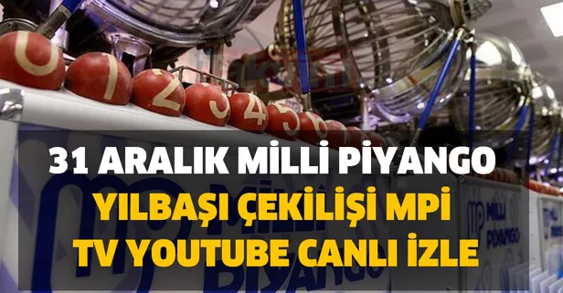 Milli Piyango 31 Aralık yılbaşı çekilişi kazandıran rakamlar... Milli Piyango 2, 3, 4, 5 bilene ne kadar veriyor?