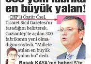 CHP Grup Başkanvekili Özgür Özel ve yandaş Sözcü Gazetesi’nden büyük yalan!
