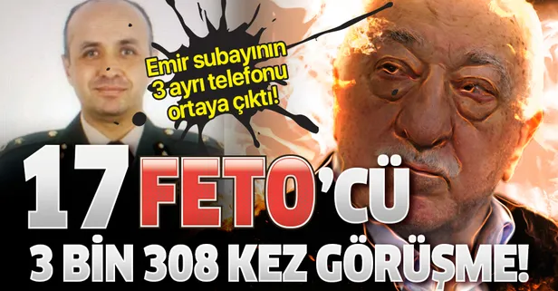 Ege Ordu Komutanı Ali Sivri'nin Emir subayı 17 FETÖ elamanını 3 bin 308 defa aramış!