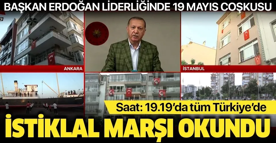 Son dakika: Türkiye'de 19 Mayıs coşkusu: Başkan Erdoğan'ın liderliğinde tüm yurtta İstikal Marşı okundu