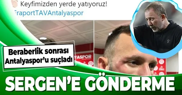 Antalyaspor’dan hakeme ve Sergen Yalçın’a gönderme: Keyfimizden yerde yatıyoruz
