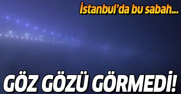 İstanbul Boğazı'nda yoğun sis!