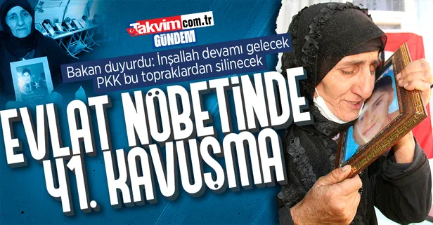 Evlat nöbetinde 41. buluşma! Bakan Soylu: Evlat nöbetinde bir buluşma daha gerçekleşiyor