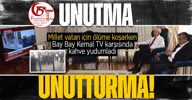 Unutma unutturma! Millet FETÖ'nün karşısına dikilirken Kemal Kılıçdaroğlu kahve yudumladı