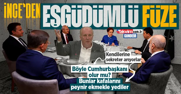 Memleket Partisi Genel Başkanı Muharrem İnce'den 6'lı masanın 'kukla aday'ına tepki: Kendilerine sekreter arıyorlar. Komedi