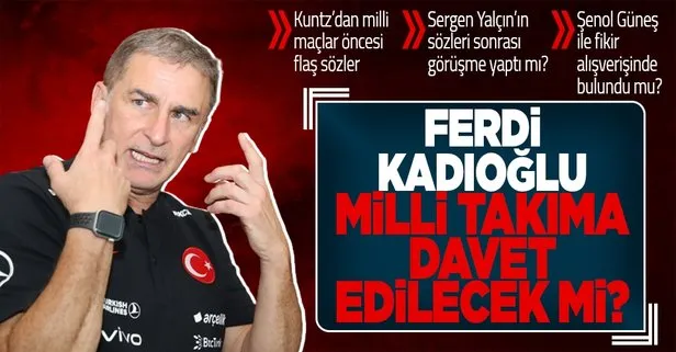 Milli Takım teknik direktörü Stefan Kuntz’dan flaş Sergen Yalçın ve Ferdi Kadıoğlu açıklaması