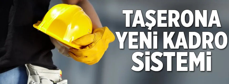 Taşerona kadro