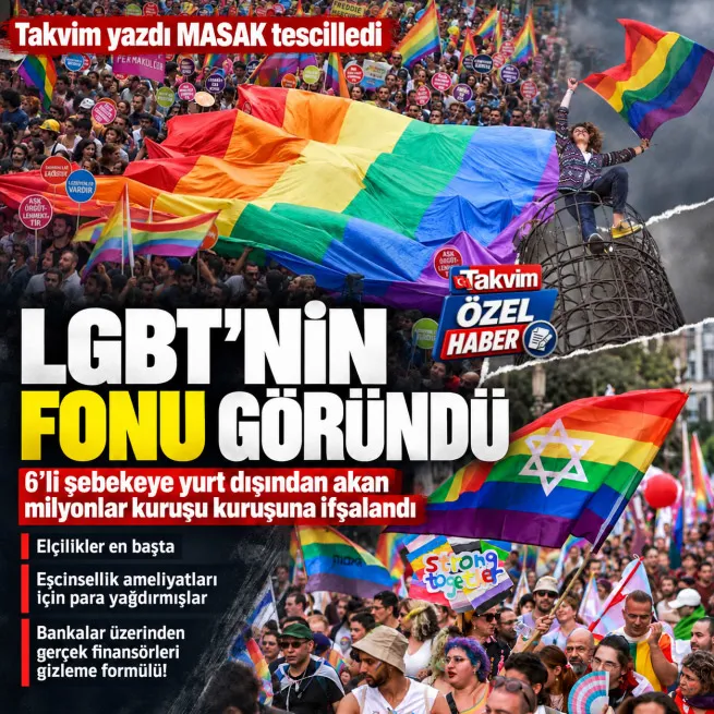 LGBT derneklerine yabancı ülkelerden yağan milyonlarca fon MASAK raporunda