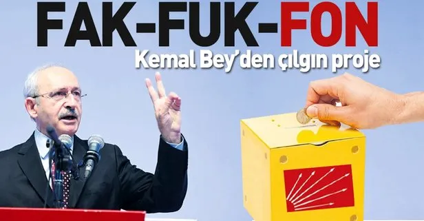 Kemal Bey'den çılgın proje: FAK-FUK-FON