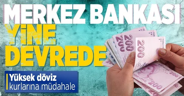 SON DAKİKA! Merkez Bankası’ndan dolar ve euro kuruna doğrudan müdahale