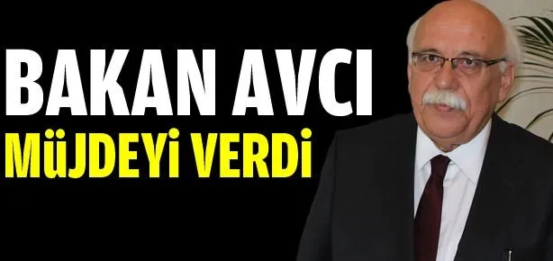 Bakan müjdeyi verdi