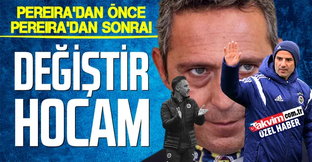 Pereira’dan önce Pereira’dan sonra!