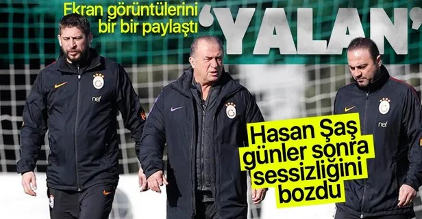 Galatasaray’dan istifa eden Hasan Şaş’tan ekran görüntülü açıklama: Haberlere cevabımdır...
