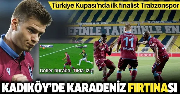 Türkiye Kupası’nda ilk finalist Trabzonspor! MAÇ SONUCU: Fenerbahçe 1-3 Trabzonspor ÖZET İZLE