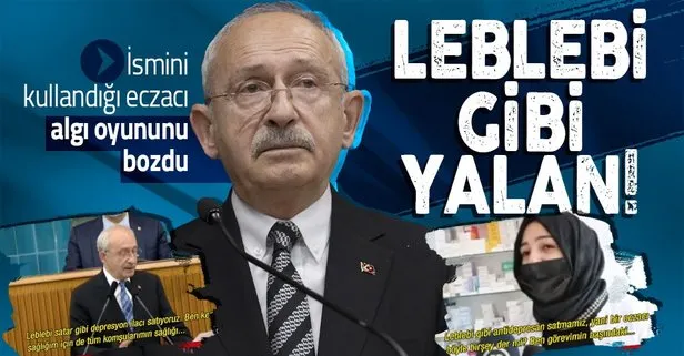 Kemal Kılıçdaroğlu’ndan ’Leblebi gibi antideprasan’ satılıyor yalanı! İsmini kullandığı eczacı algıyı bozdu