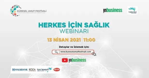 Sürdürülebilir Hikayeler Webinar Serisi’nin üçüncüsü olan “Herkes için Sağlık Webinarı” yarın gerçekleştirilecek