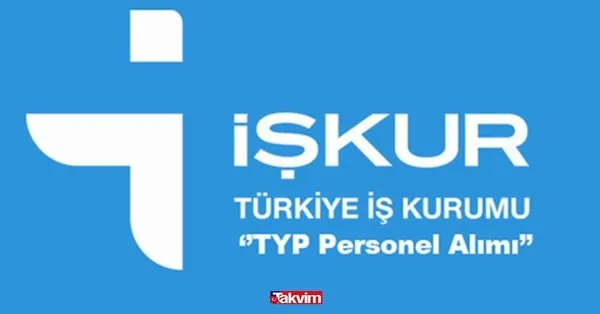 iskur typ 2021 yili personel alimlari son dakika basladi mi hem meslek hem maas hem de sigorta typ isci basvuru kosullari takvim