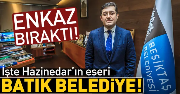 İşte Hazinedar'ın eseri: Batık Belediye