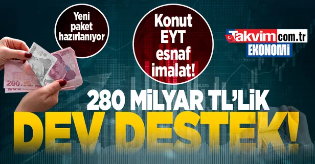 Milyonları ilgilendiriyor: 280 milyar TL'lik dev destek! Yeni kredi paketleri geliyor: Konut, EYT, esnaf, imalat sanayi...
