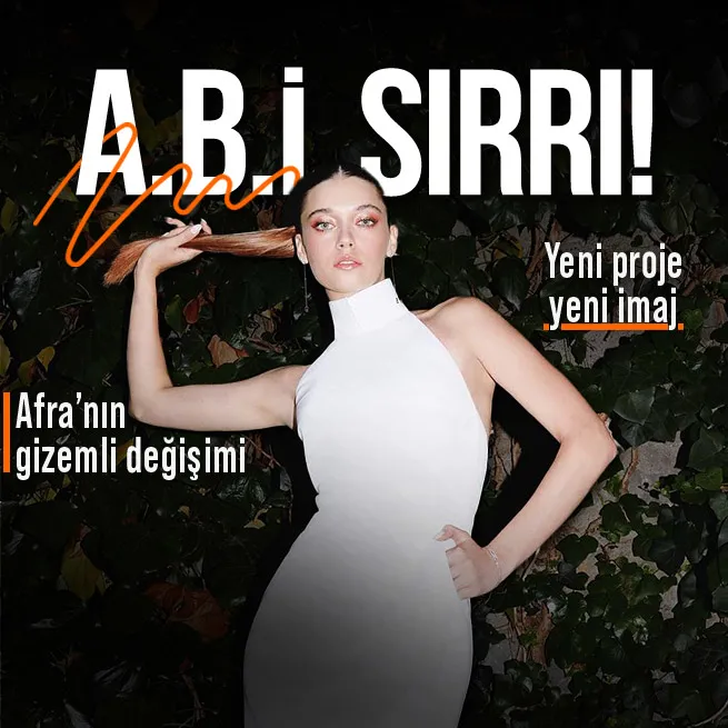 A.B.İ dizisi için imaj yeniledi! Afra Saraçoğlu’nun gizemli değişimi merak uyandırdı