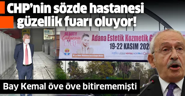SON DAKİKA: CHP’nin 'sahra hastanesi' yalanında büyük skandal: Güzellik fuarı açılıyor
