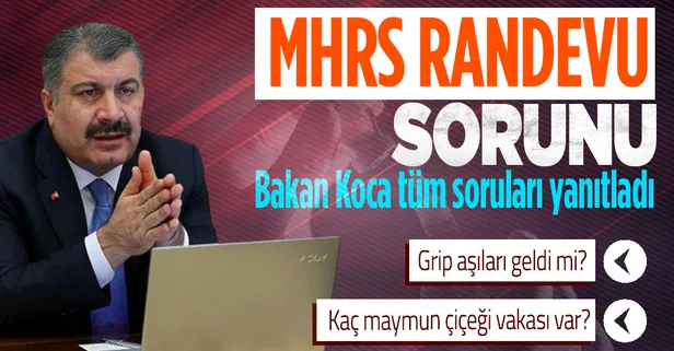 SON DAKİKA: Sağlık Bakanı Fahrettin Koca grip aşısı, maymun çiçeği virüsü ve MHRS randevu sorunu hakkında konuştu