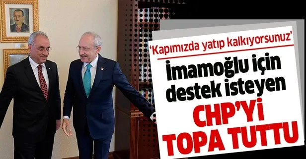 DSP Genel Başkanı Önder Aksakal, İmamoğlu için destek isteyen CHP’yi topa tuttu
