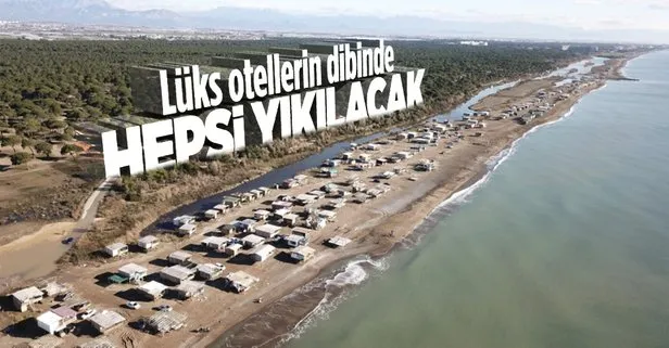 Antalya’da 5 yıldızlı otellerin dibindeki Kumköy Sahili’ndeki barakalar caretta carettaların üreme alanı olduğu için yıkılacak