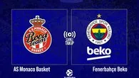 AS Monaco Basket - Fenerbahçe Beko | CANLI