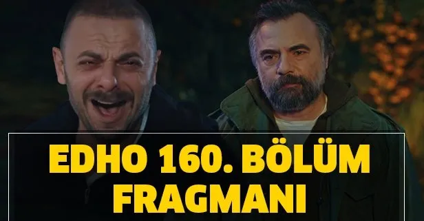 Peş peşe ölümler zinciri: EDHO 160. bölüm fragmanında Tekin’in feryadı yürek yakıyor! Boran’ın ölümü...