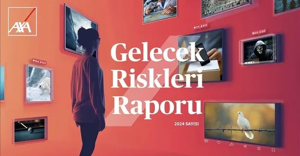 AXA 11'inci kez Gelecek Riskleri Raporu'nu yayınlandı!