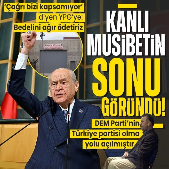 MHP Lideri Devlet Bahçeliden Terörsüz Türkiye mesajı: Kanlı musibetin sonu göründü | YPGye tepki