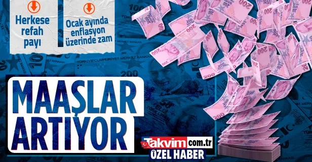 Maaşlar artıyor! Ocak ayı ile birlikte enflasyonun üzerinde zam yapılacak! Herkese refah payı...