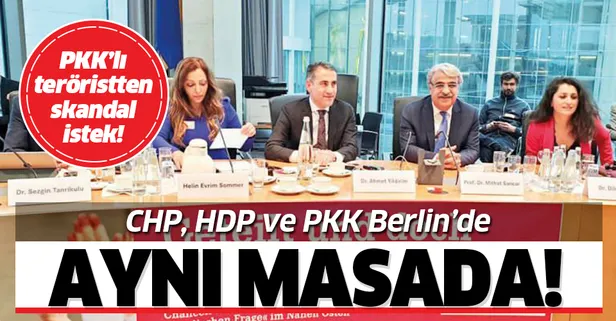 CHP, HDP ve PKK yine aynı masada! Berlin'de düzenlenen toplantıda PKK'lı teröristten Türkiye karşıtı skandal sözler!