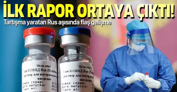 Rus aşısının ilk raporu ortaya çıktı! Rusya’nın bulduğu koronavirüs aşısının yan etkisi var mı?