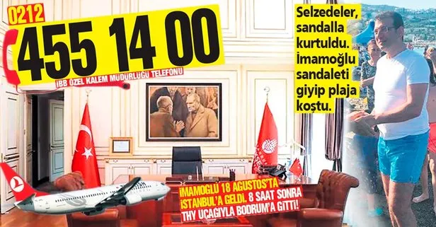 İstanbul selle boğuşurken CHP’li Başkan Ekrem İmamoğlu Bodrum’a geri döndü