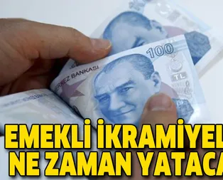 Ramazan Bayramı emekli ikramiyesi ne zaman ödenecek? İkramiye ne kadar olacak?