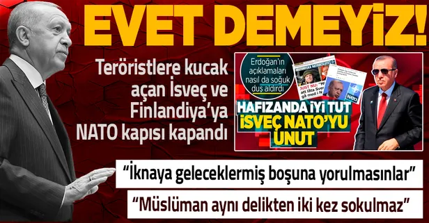Başkan Erdoğan'dan Finlandiya ve İsveç mesajı: "NATO'ya girmelerine biz 'evet' demeyiz"